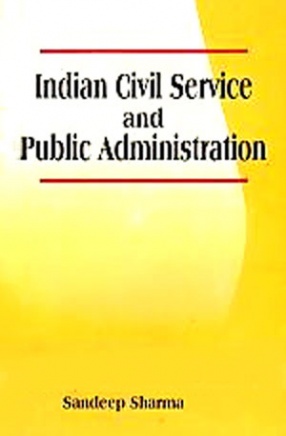 Indian Civil Service and Public Administration