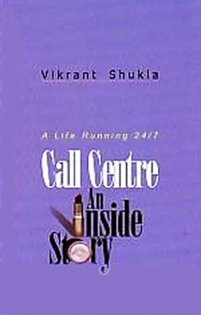 Call Centre: An Inside Story