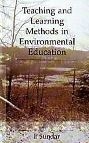 Teaching and Learning Methods in Environmental Education