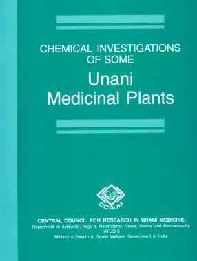 Chemical Investigations of Some Unani Medicinal Plants