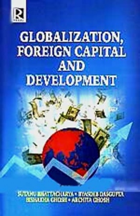 Globalization, Foreign Capital and Development