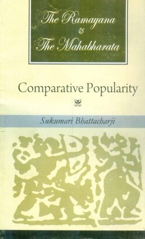 The Ramayana and the Mahabharata: Comparative Popularity