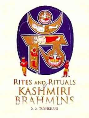 Rites and Rituals of Kashmiri Brahmins