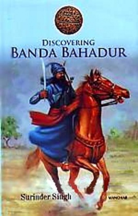 Discovering Banda Bahadur