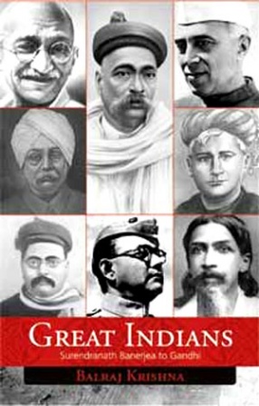 Great Indians: Surendranath Banerjea to Gandhi