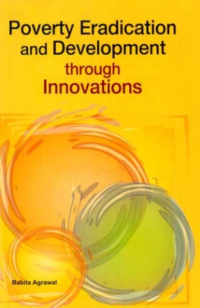 Poverty Eradication and Development through Innovations