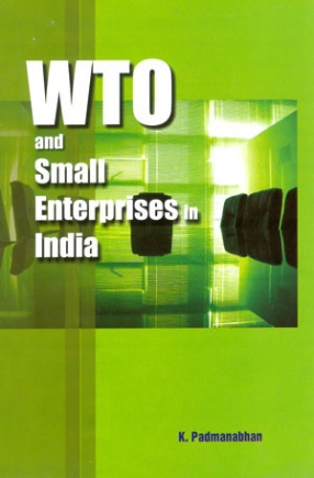 WTO and Small Enterprises in India