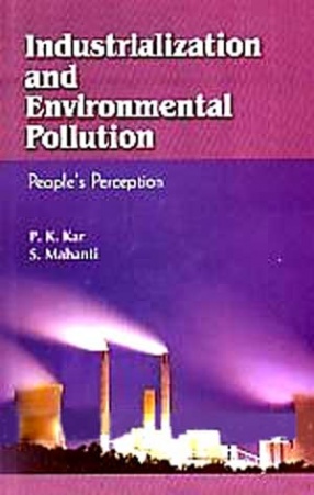 Industrialization and Environmental Pollution: Peoples Perception