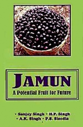 Jamun: A Potential Fruit for Future