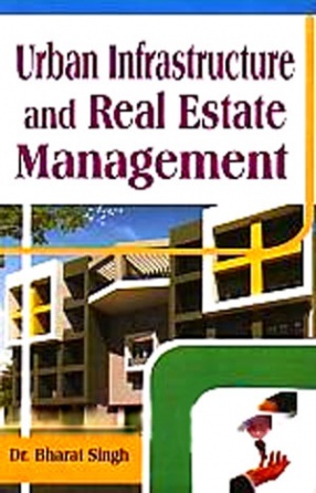 Urban Infrastructure and Real Estate Management