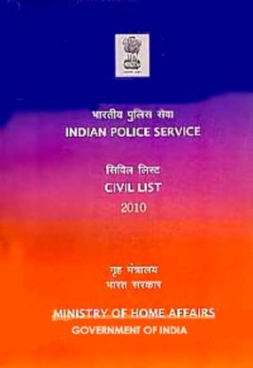 Indian Police Service Civil List: As on 1st January, 2010