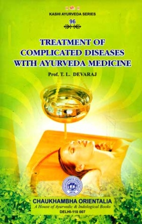 Treatment of Complicated Diseases with Ayurveda Medicine