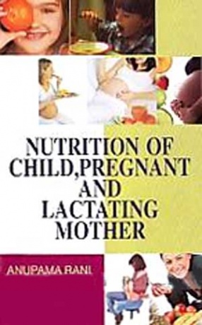 Nutrition of Child, Pregnant and Lactating Mother