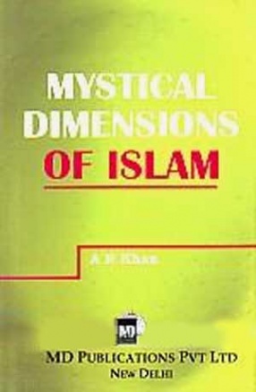 Mystical Dimensions of Islam