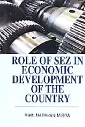 Role of SEZ in Economic Development of the Country