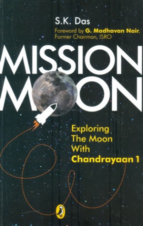 Mission Moon: Exploring the Moon with Chandrayaan 1