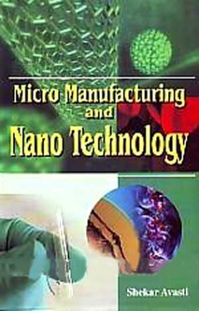 Micromanufacturing and Nanotechnology