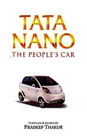 Tata Nano: The Peoples Car