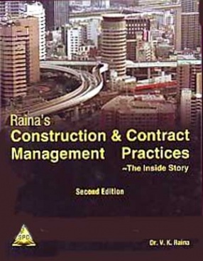 Raina's Construction & Contract Management Practices: The Inside Story