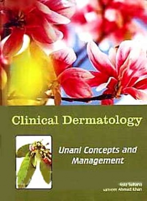 Clinical Dermatology: Unani Concepts and Management