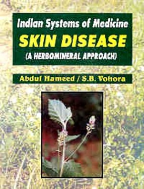 Indian Systems of Medicine: Skin Disease: A Herbomineral Approach