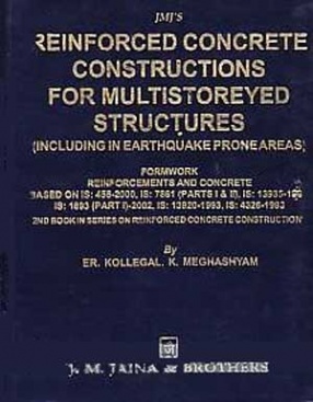 JMJ's Reinforced Concrete Constructions for Multistoreyed Structures: Including in Earthquake Prone Areas