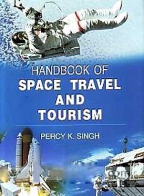 Handbook of Space Travel and Tourism