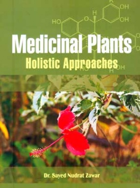 Medicinal Plants: Holistic Approaches