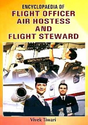 Encyclopaedia of Flight Officer, Air Hostess and Flight Steward