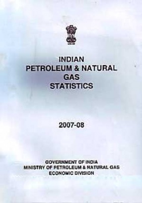 Indian Petroleum & Natural Gas Statistics: 2007-08