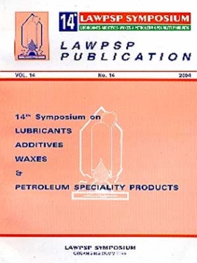 14th Symposium on Lubricants Additives Waxes & Petroleum Speciality Products, November 18, 19, 20, 2004