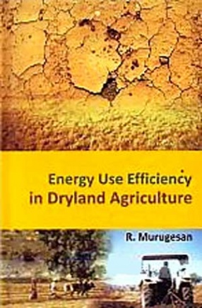 Energy Use Efficiency in Dryland Agriculture