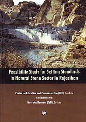 Feasibility Study for Setting Standards in Natural Stone Sector in Rajasthan