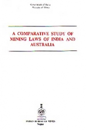 A Comparative Study of Mining Laws of India and Australia