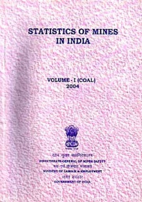 Statistics of Mines in India, 2004 (In 2 Volumes)