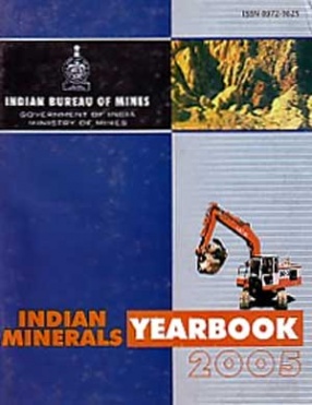 Indian Minerals Yearbook, 2005