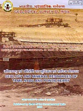 Geology and Mineral Resources of Tamil Nadu and Pondicherry, Part 6