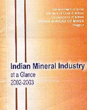 Indian Mineral Industry at a Glance, 2002-2003