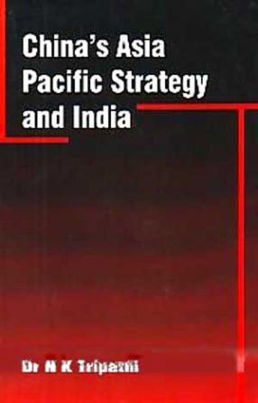 China's Asia-Pacific Strategy and India