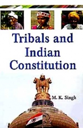 Tribals and Indian Constitution