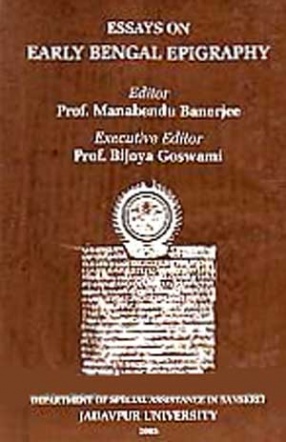 Essays on Early Bengal Epigraphy