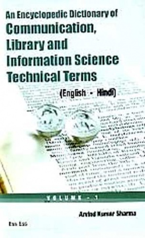 An Encyclopaedic Dictionary of Communication, Library and Information Science Technical Terms (In 2 Volumes)