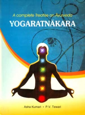 A Complete Treatise on Ayurveda: Yogaratnakara (In 2 Parts)