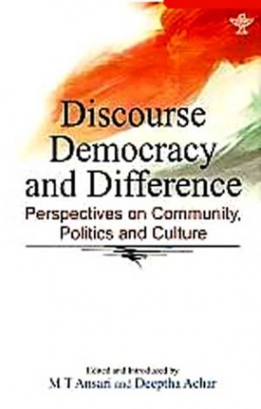 Discourse, Democracy and Difference: Perspectives on Community, Politics and Culture