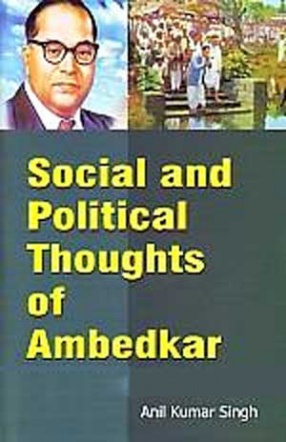 Social and Political thoughts of Ambedkar