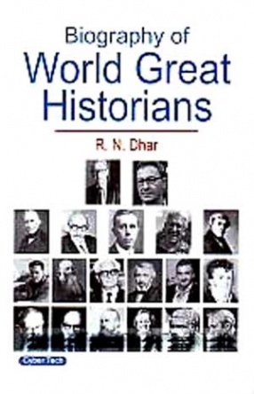 Biography of World Great Historians