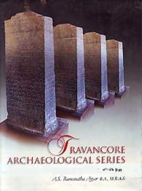 Travancore Archaeological Series (Volume 7, Part 1 & 2)