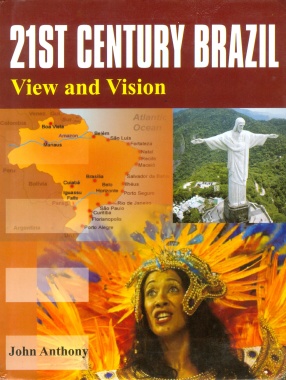 21st Century Brazil: View and Vision