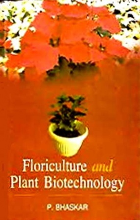 Floriculture and Plant Biotechnology