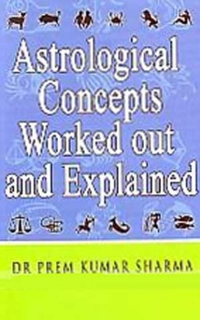 Astrological Concepts: Worked Out and Explained